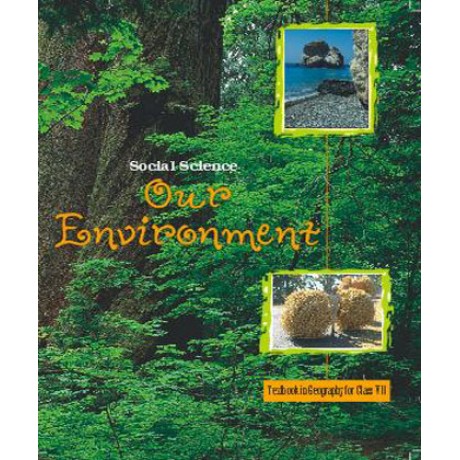 OUR ENVIRONMENT - GEOGRAPHY